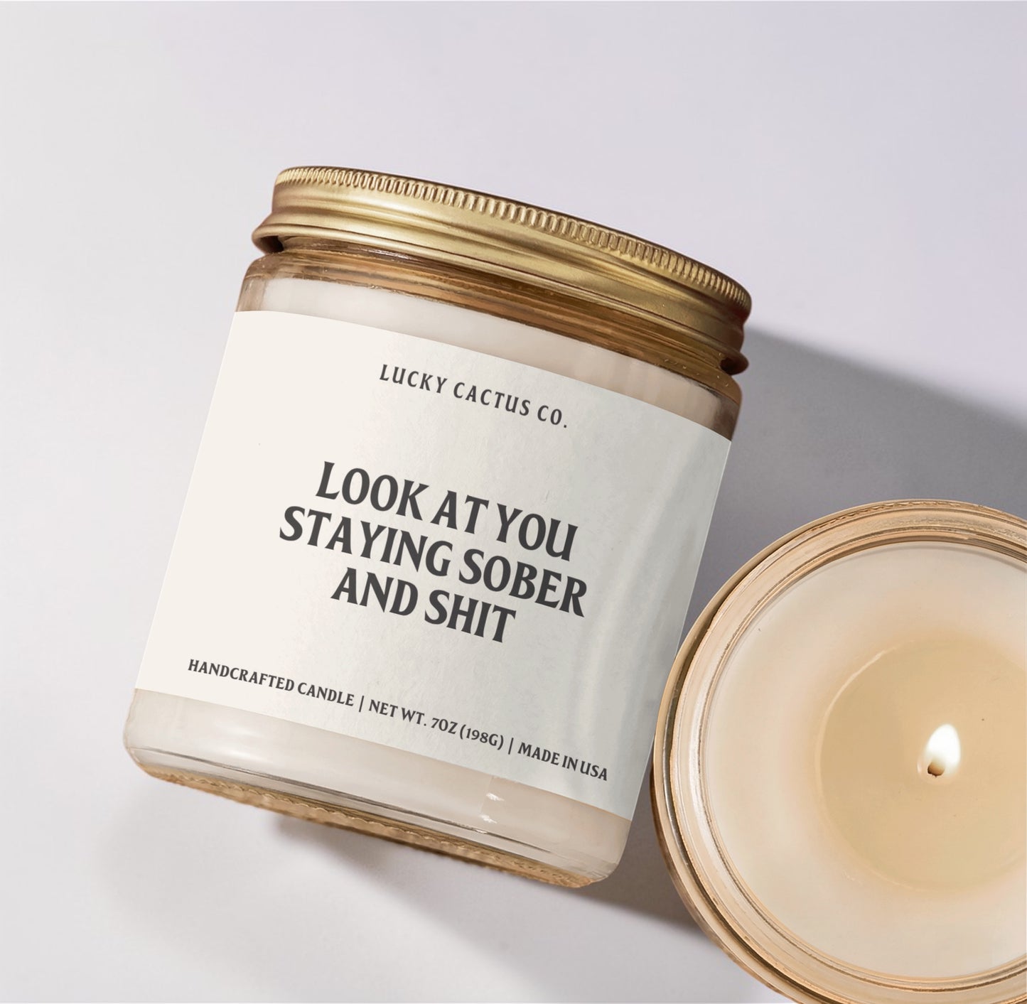 Look At You Staying Sober Candle